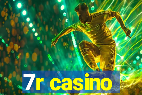 7r casino